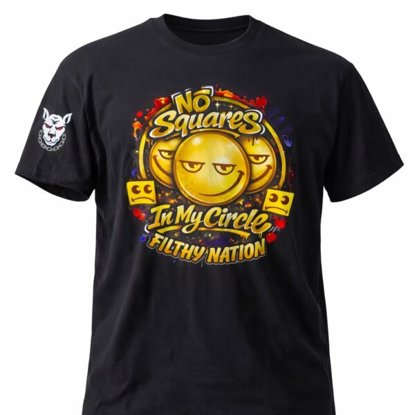 No Squares In My Circle – Filthy Nation Tee